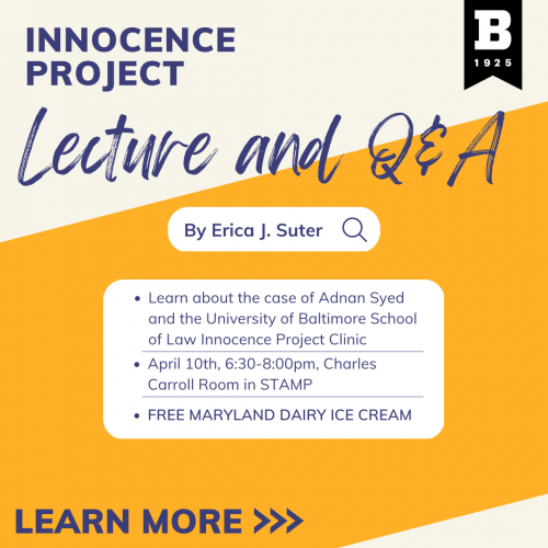 Join Innocence Project Event with the Department of Criminology & Criminal Justice and the Student Government Association 