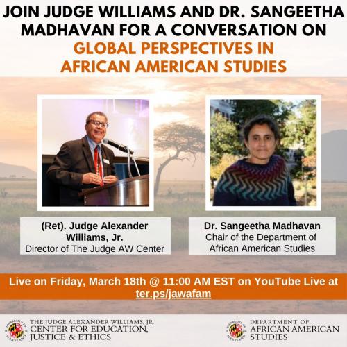 The Judge Alexander Williams, Jr. Center for Education, Justice & Ethics Conversation About Having A Global Perspective in African American Studies