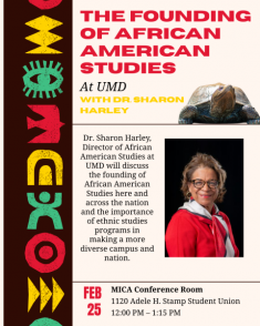 A smiling photo of Dr. Sharon Harley is on the left side of the post advertising a lecture given by Harley about African American and Africana Studies at UMD. The left side of the page has a decorative motif. The lecture is Wednesday, February 25, 12 pm at the MICA Conference room (1120 Adele H. Stamp Student Union).
